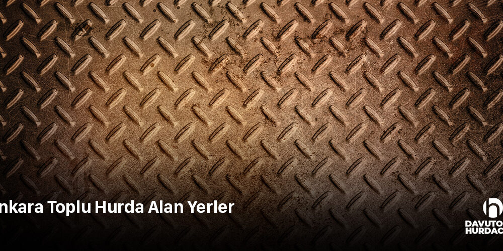 ankara-toplu-hurda-alan-yerler-gorsel