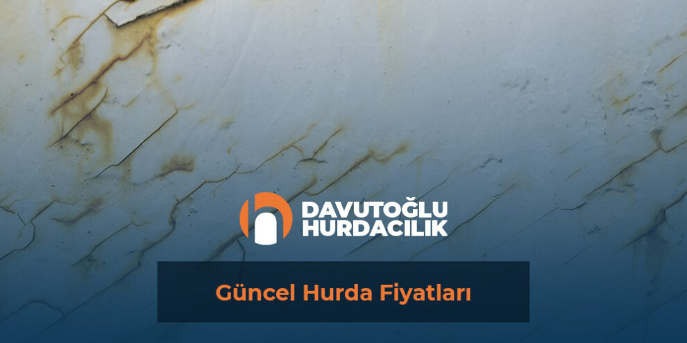 Güncel Hurda Fiyatları