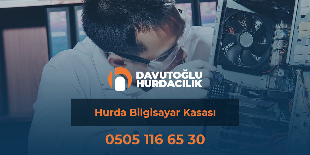 Hurda Bilgisayar Kasası