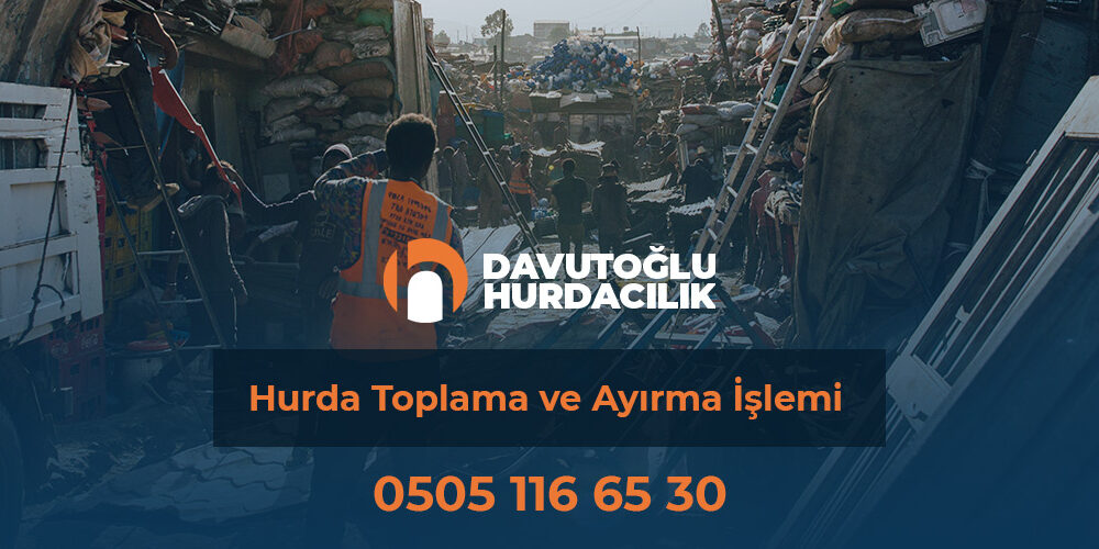 Hurda-Toplama-ve-Ayırma-İşlemi-gorsel Hurda Toplama ve Ayırma İşlemi