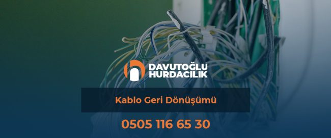 Kablo Geri Dönüşümü