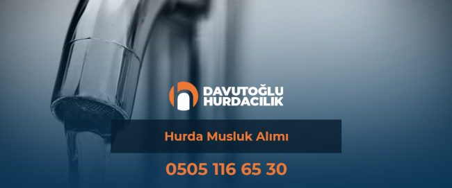 Hurda Musluk Alımı