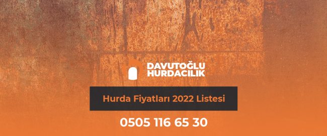 hurda fiyatları 2022 listesi