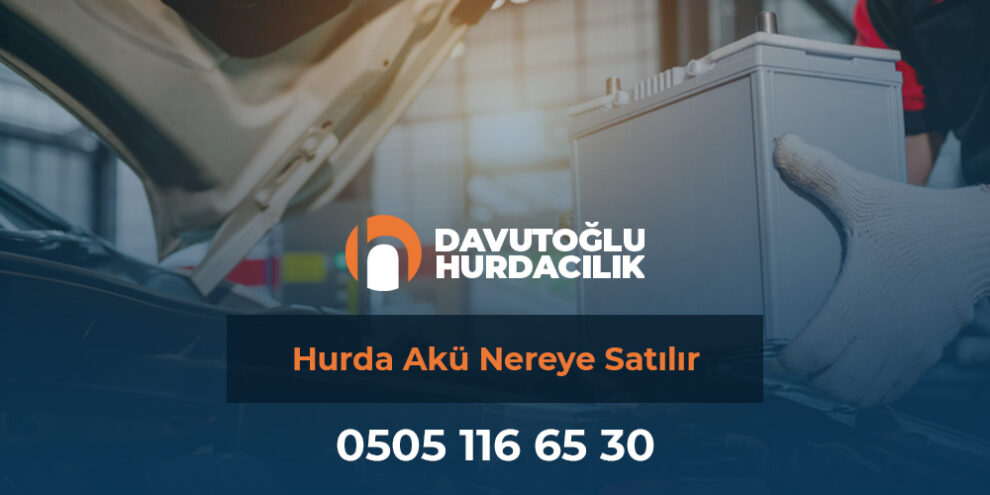 Hurda-Akü-Nereye-Satılır-