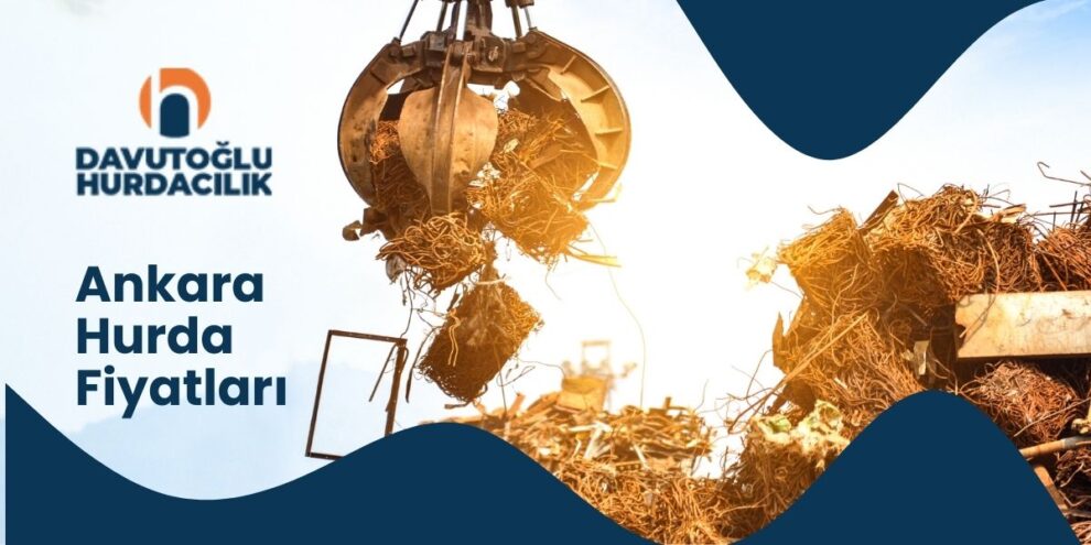 Ankara Hurda Fiyatları-
