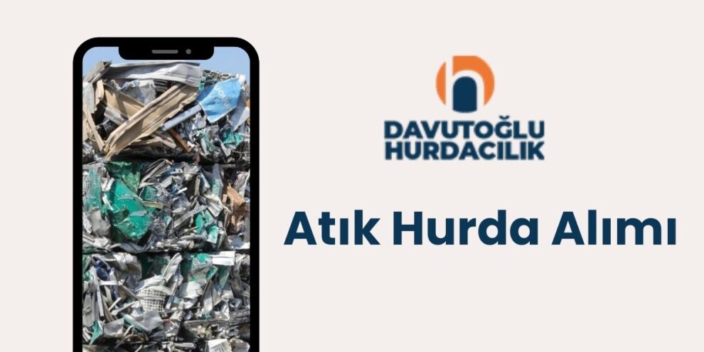 Atık Hurda Alımı-