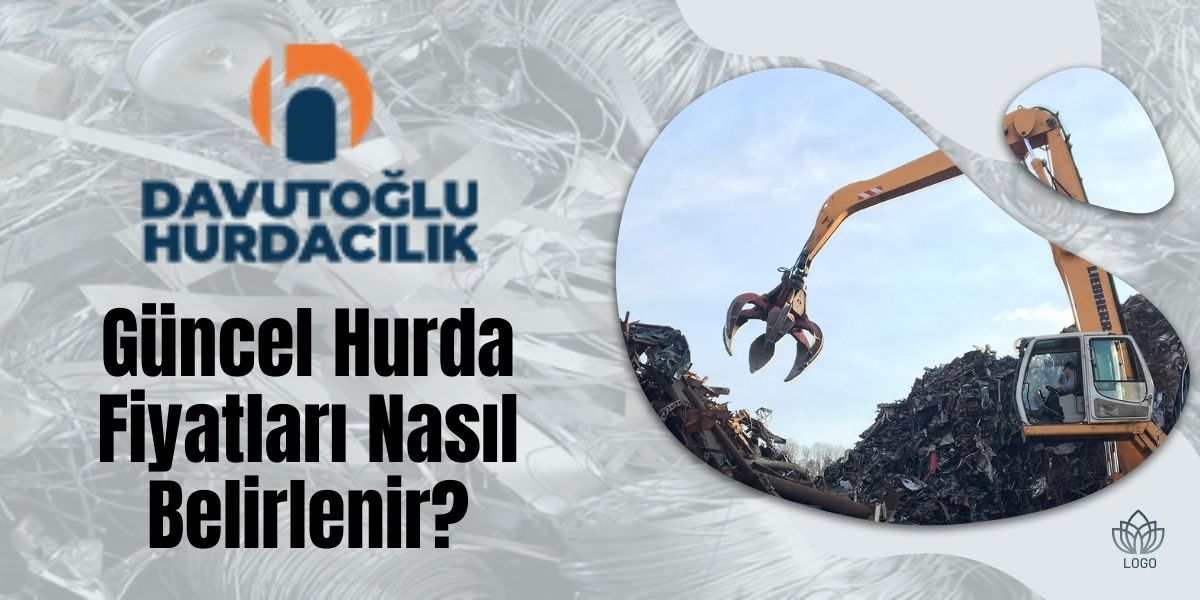Güncel Hurda Fiyatları Nasıl Belirlenir