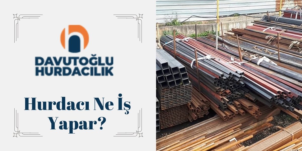 Hurdacı Ne İş Yapar